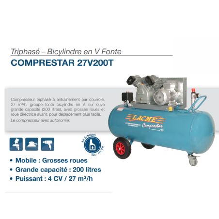 COMPRESSEUR AIR - 200L - 11 BARS - 27M3 - TRIPHASE- BI-CYLINDRE - LACME (EX 4116023710)
