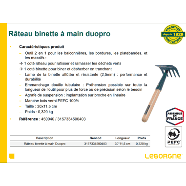 RÂTEAU / BINETTE À MAIN DUOPRO MANCHE BOIS CERTIFIÉ PEFC 100% RÂTEAU / BINETTE À MAIN DUOPRO MANCHE BOIS CERTIFIÉ PEFC 100%