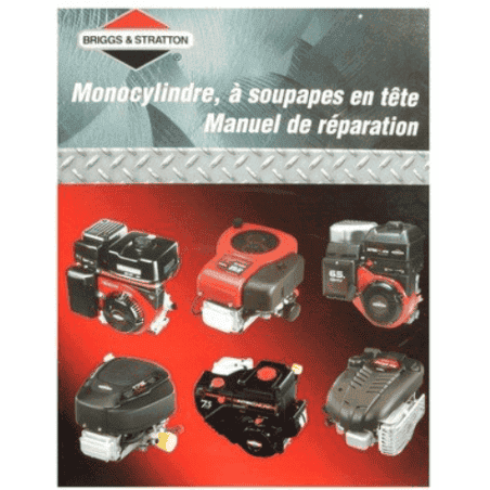 MANUEL BRIGGS & STRATTON ENTRETIEN / REPARATION MONO-CYLINDRE OHV 4 TPS