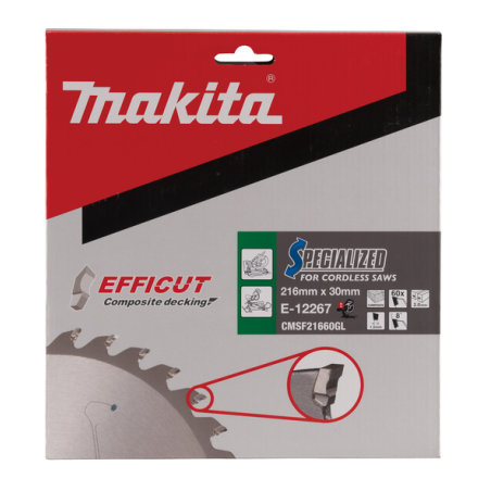 LAME CIRC EFFICUT BOIS COMPOSITE 216x30MM 60D - E 12267 - 0088381584791 - D'ORIGINE MAKITA